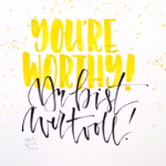Du bist wertvoll